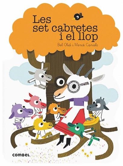 LES SET CABRETES I EL LLOP | 9788491014607 | OLID, BEL/CANALS, MERCÈ | Llibreria infantil en català