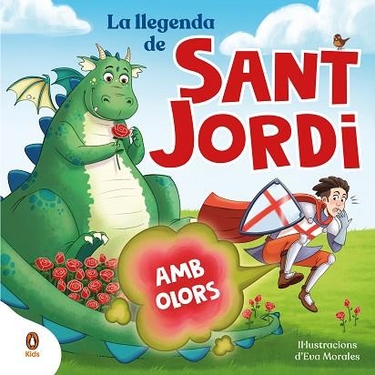 LA LLEGENDA DE SANT JORDI ( AMB OLORS ) | 9788419511829 | VV. AA | Llibreria infantil en català