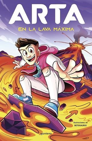 ARTA GAME 6 ARTA EN LA LAVA MÁXIMA | 9788419746641 | GAME, ARTA | Llibreria infantil en català