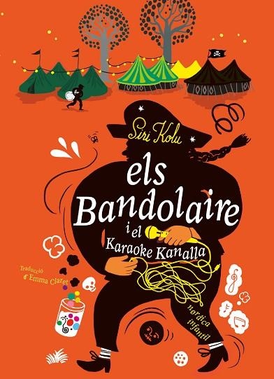 ELS BANDOLAIRE I EL KARAOKE KANALLA | 9788410200142 | KOLU, SIRI | Llibreria infantil en català