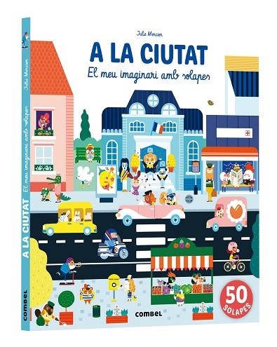 A LA CIUTAT | 9788411580984 | MERCIER, JULIE | Llibreria infantil en català