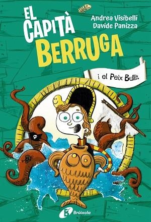 EL CAPITÀ BERRUGA 2 EL CAPITÀ BERRUGA I EL PEIX BULLIT | 9788413493763 | VISIBELLI, ANDREA/PANIZZA, DAVIDE | Llibreria infantil en català