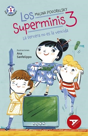 LOS SUPERMINIS 3 LA TERCERA NO ES LA VENCIDA | 9788414060575 | POGORELSKY, MELINA | Llibreria infantil en català