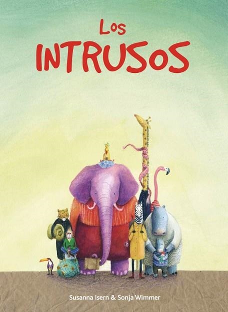 LOS INTRUSOS | 9788412210811 | ISERN, SUSANNA | Llibreria infantil en català