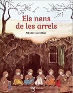 ELS NENS DE LES ARRELS | 9788412812343 | VON OLFERS, SIBYLLE | Llibreria infantil en català