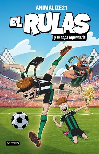 EL RULAS 2 EL RULAS Y LA COPA LEGENDARIA | 9788408282501 | ANIMALIZE21 | Llibreria infantil en català