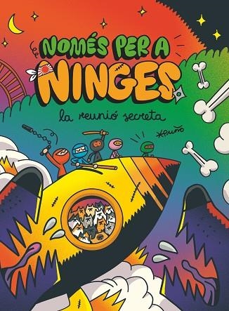 NOMÉS PER A NINGES 7 LA REUNIÓ SECRETA | 9788466157162 | PEÑA TORIBIO, DAVID ( PUÑO ) | Llibreria infantil en català