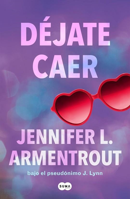 DÉJATE CAER ( TE ESPERARÉ 4 ) | 9788491298861 | ARMENTROUT, JENNIFER L. | Llibreria infantil en català