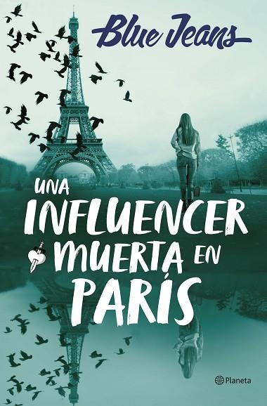 UNA INFLUENCER MUERTA EN PARÍS | 9788408286219 | BLUE JEANS | Llibreria infantil en català