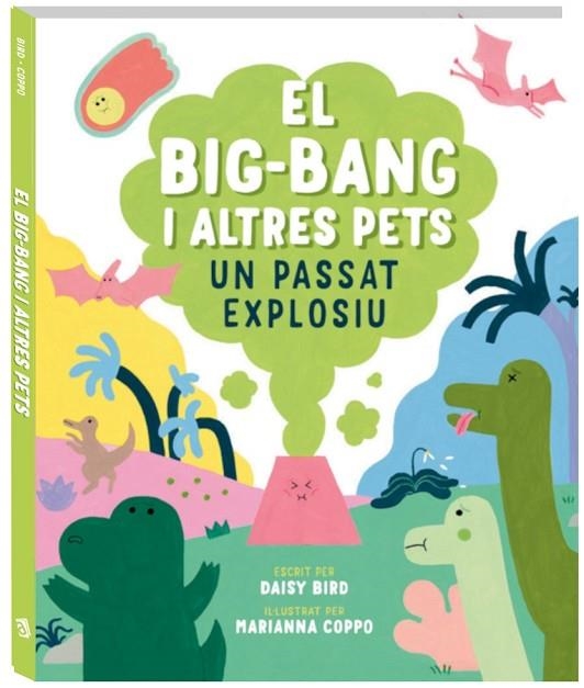 EL BIG-BANG I ALTRES PETS | 9788419913272 | BIRD, DAISY/COPPO, MARIANNA | Llibreria infantil en català