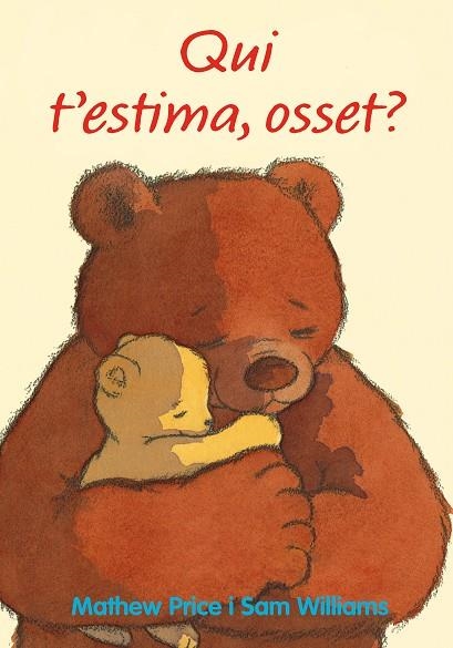 QUI T'ESTIMA OSSET ? | 9788418900594 | PRICE, MATHEW/WILLIAMS, SAM | Llibreria infantil en català