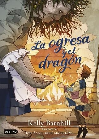 LA OGRESA Y EL DRAGÓN | 9788408283195 | BARNHILL, KELLY | Llibreria infantil en català