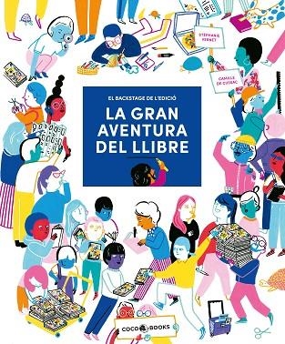 LA GRAN AVENTURA DEL LLIBRE | 9788412557121 | VERNET, STÉPHANIE | Llibreria infantil en català