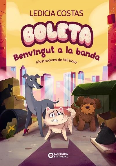 BOLETA BENVINGUT A LA BANDA | 9788448963330 | COSTAS, LEDICIA | Llibreria infantil en català