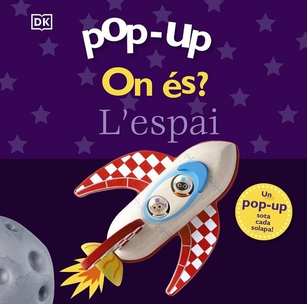 ON ÉS ? L'ESPAI ( POP-UP ) | 9788413493244 | SIRETT, DAWN | Llibreria infantil en català