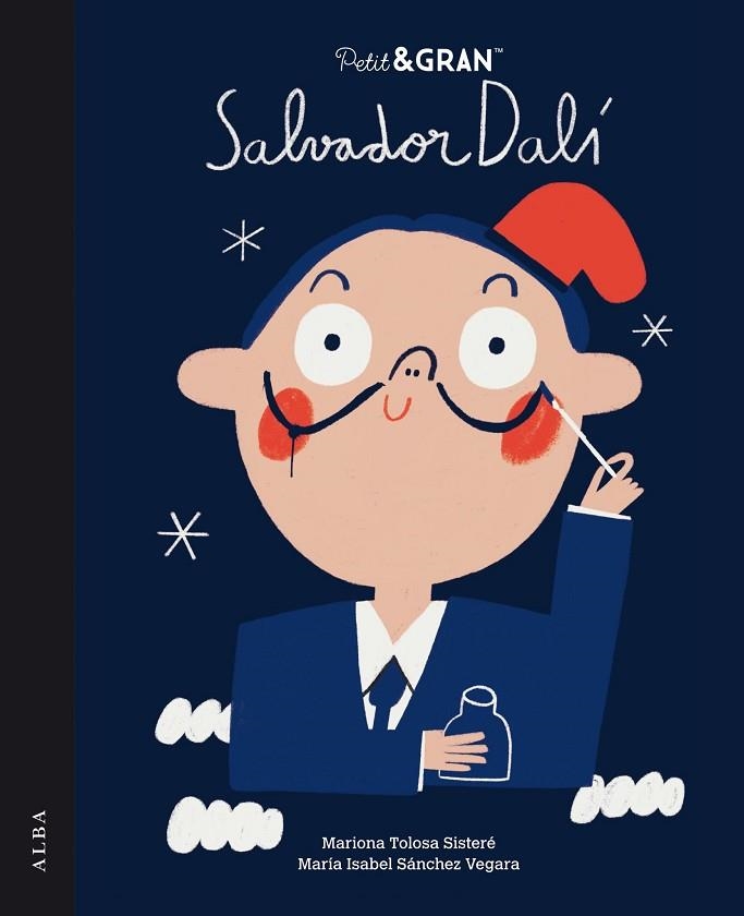 SALVADOR DALÍ ( PETIT & GRAN ) | 9788411780742 | SÁNCHEZ VEGARA, MARÍA ISABEL/TOLOSA SISTERÉ, MARIONA | Llibreria infantil en català