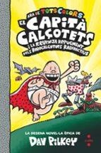 EL CAPITÀ CALÇOTETS I LA REVENJA REPUGNANT DELS ROBOCALÇOTOTS RADIOACTIUS 10 | 9788466156967 | PILKEY, DAV | Llibreria infantil en català