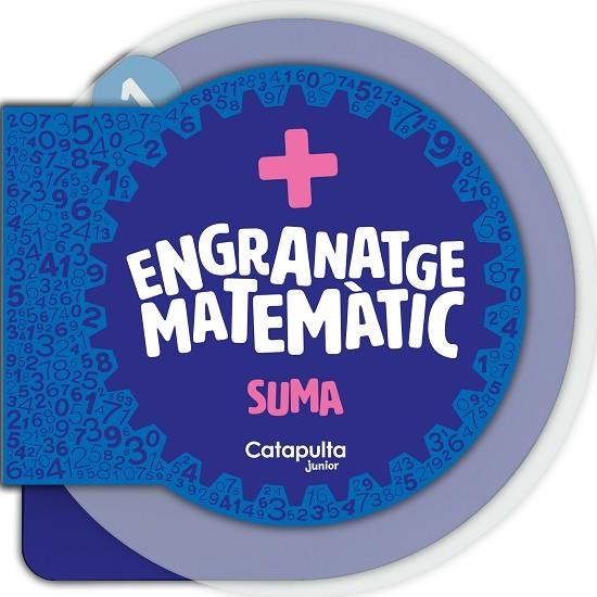 ENGRANATGE MATEMÀTIC LA SUMA | 9788419987105 | ELS EDITORS DE CATAPULTA | Llibreria infantil en català