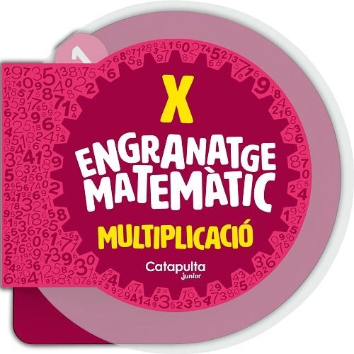 ENGRANATGE MATEMÀTIC LA MULTIPLICACIÓ | 9788419987112 | ELS EDITORS DE CATAPULTA | Llibreria infantil en català