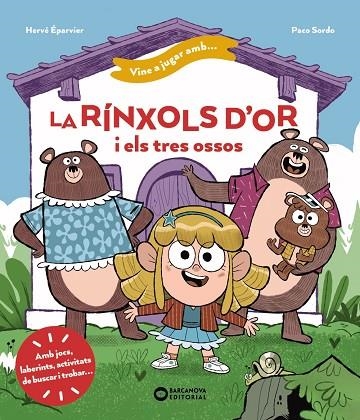 VINE A JUGAR AMB LA RÍNXOLS D'OR I ELS TRES OSSOS | 9788448963439 | ÉPARVIER, HERVÉ/SORDO, PACO | Llibreria infantil en català