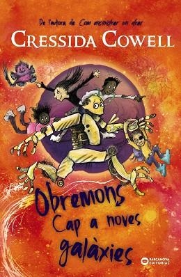 OBREMONS CAP A NOVES GALÀXIES | 9788448963279 | COWELL, CRESSIDA | Llibreria infantil en català