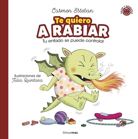 TE QUIERO A RABIAR | 9788408286806 | ESTEBAN, CARMEN | Llibreria infantil en català