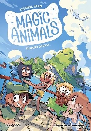 MAGIC ANIMALS 7 EL SECRET DE L'ILLA | 9788413898674 | ISERN, SUSANNA/DALMAU, CARLES | Llibreria infantil en català