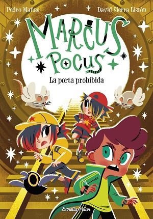 MARCUS POCUS 6 LA PORTA PROHIBIDA | 9788413898650 | MAÑAS, PEDRO/SIERRA LISTÓN, DAVID | Llibreria infantil en català