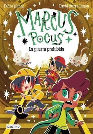 MARCUS POCUS 6 LA PUERTA PROHIBIDA | 9788408289715 | MAÑAS, PEDRO/SIERRA LISTÓN, DAVID | Llibreria infantil en català