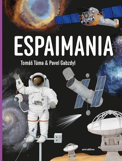 ESPAIMANIA | 9788419659828 | GABZDYL, PAVEL/TUMA, TOMÁŠ | Llibreria infantil en català