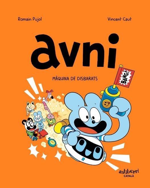 AVNI 7 MÀQUINA DE DISBARATS | 9788419670526 | PUJOL, ROMAIN/CAUT, VINCENT | Llibreria infantil en català