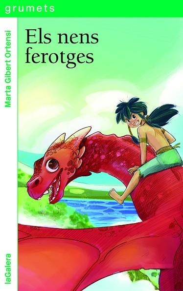 ELS NENS FEROTGES | 9788424675295 | GIBERT ORTENSI, MARTA | Llibreria infantil en català