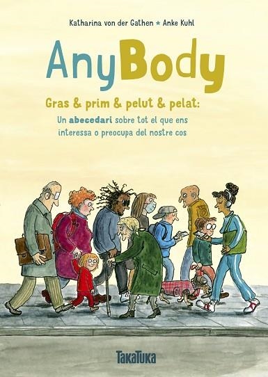 ANYBODY | 9788418821882 | VON DER GATHEN, KATHARINA/KUHL, ANKE | Llibreria infantil en català