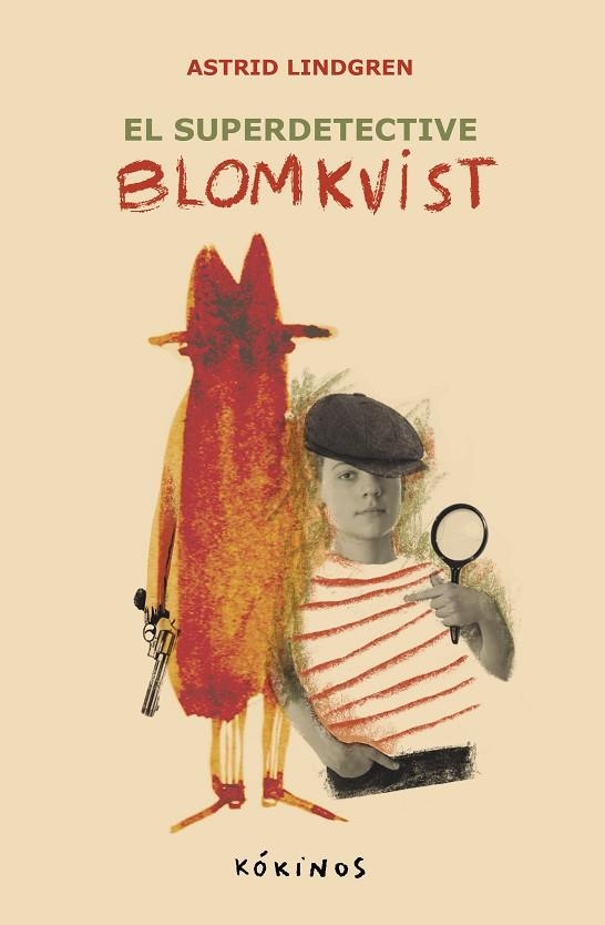 EL SUPER DETECTIVE BLOMKVIST | 9788419475589 | LINDGREN, ASTRID | Llibreria infantil en català