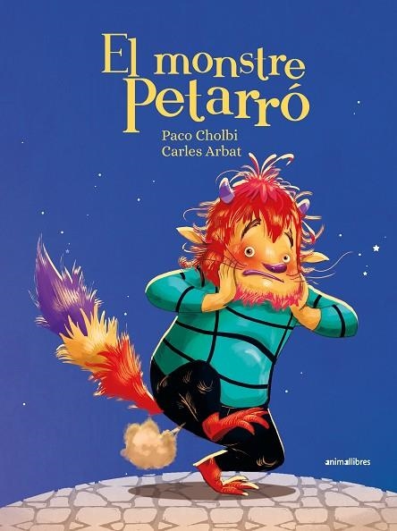 EL MONSTRE PETARRÓ | 9788419659965 | CHOLBI, PACO/ARBAT, CARLES | Llibreria infantil en català