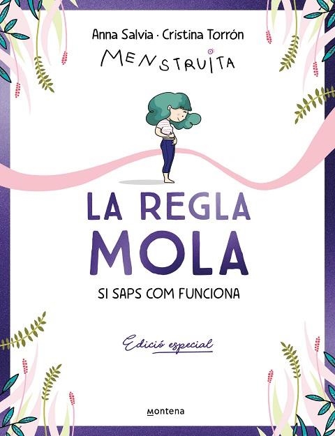 LA REGLA MOLA ( SI SAPS COM FUNCIONA ) ( EDICIÓ ESPECIAL AMB CONTINGUT EXCLUSIU ) | 9788410050327 | TORRÓN (MENSTRUITA), CRISTINA/SALVIA, ANNA | Llibreria infantil en català