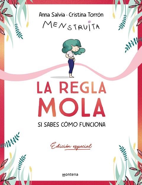 LA REGLA MOLA ( SI SABES CÓMO FUNCIONA ) ( EDICIÓN PREMIUM CON CONTENIDO EXCLUSIVO ) | 9788410050358 | TORRÓN (MENSTRUITA), CRISTINA/SALVIA, ANNA | Llibreria infantil en català