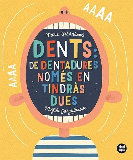 DENTS DE DENTADURES NOMÉS EN TINDRÀS DUES ! | 9788418288791 | GARGULÁKOVÁ, MAGDA/URBÁNKOVÁ, MARIE | Llibreria infantil en català