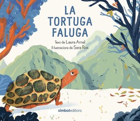 LA TORTUGA FALUGA | 9788418696428 | ARNAL, LAURA | Llibreria infantil en català