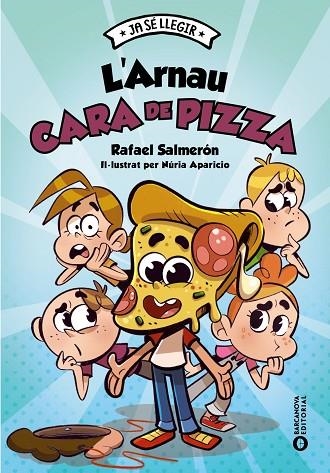 L'ARNAU CARA DE PIZZA | 9788448964023 | SALMERÓN, RAFAEL | Llibreria infantil en català