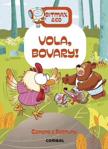 VOLA BOVARY ! | 9788411581714 | COPONS RAMON, JAUME/FORTUNY ARNELLA, LILIANA | Llibreria infantil en català