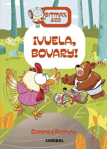 VUELA BOVARY ! | 9788411581721 | COPONS RAMON, JAUME/FORTUNY ARNELLA, LILIANA | Llibreria infantil en català