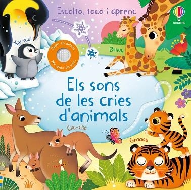 ELS SONS DE LES CRIES D'ANIMALS | 9781835401880 | TAPLIN, SAM | Llibreria infantil en català