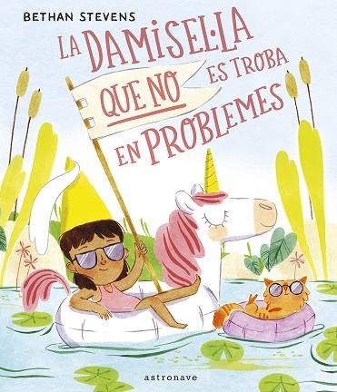 LA DAMISEL·LA QUE NO ES TROBA EN PROBLEMES | 9788467969153 | STEVENS, BETHAN | Llibreria infantil en català