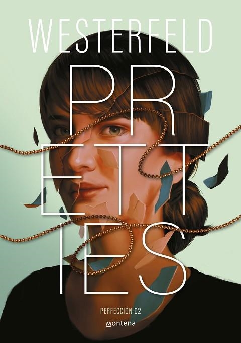 PRETTIES ( PERFECCIÓN ) ( TRAICIÓN 2 ) | 9788410298828 | WESTERFELD, SCOTT | Llibreria infantil en català