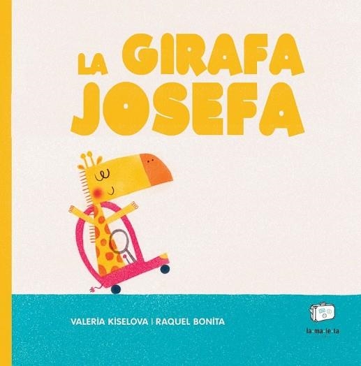 LA GIRAFA JOSEFA | 9788418232640 | KISELOVA, VALERIA/BONITA, RAQUEL | Llibreria infantil en català