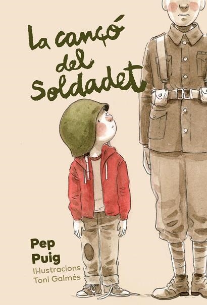 LA CANÇÓ DEL SOLDADET | 9788412806212 | PUIG, PEP | Llibreria infantil en català