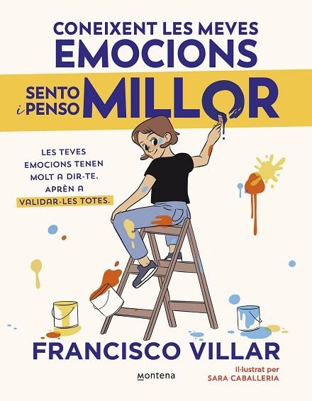 CONEIXENT LES MEVES EMOCIONS SENTO I PENSO MILLOR | 9788410050785 | VILLAR, FRANCISCO | Llibreria infantil en català