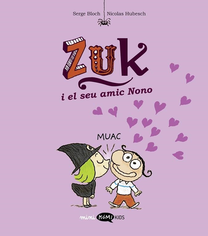 ZUK 4 ZUK I EL SEU AMIC NONO | 9788419183651 | BLOCH, SERGE | Llibreria infantil en català