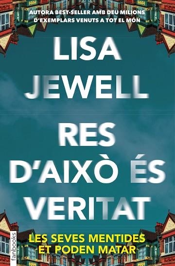 RES D'AIXÒ ÉS VERITAT | 9788410028241 | JEWELL, LISA | Llibreria infantil en català